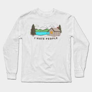 I Love Nature, But I Hate People Long Sleeve T-Shirt